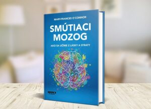 smútiaci mozog - keď prídeme o blízkeho človeka